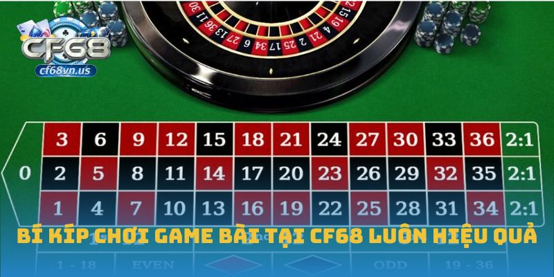 Game Bài 3 Bí kíp chơi game bài tại CF68 luôn hiệu quả
