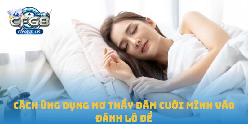 Mơ Thấy Đám Cưới Mình: Những Dấu Hiệu Quan Trọng Trong Lô Đề 2 Cách ứng dụng mơ thấy đám cưới mình vào đánh lô đề